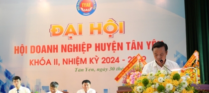 Đại hội Hội Doanh nghiệp huyện Tân Yên lần thứ II, nhiệm kỳ 2024-2029